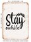 DECORATIVE METAL SIGN - Stay Awhile - 3 - Vintage Rusty Look